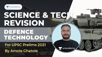 Science and Tech Revision | Defence Technology | UPSC Prelims 2021 | By Amol Ghatole