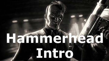 SMsd: Hammerhead Intro