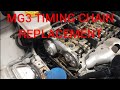 MG3 Timing Chain Replacement.