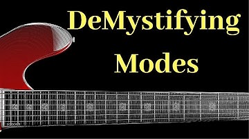Guitar Lessons/Demystifying Modes