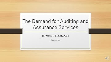 Auditing and Assurance Principles - Chapter 1 : The Demand for Auditing and Assurance Services