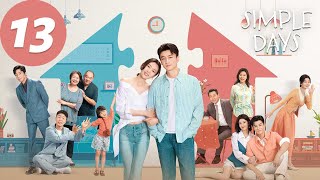 ENG SUB | Simple Days | EP13 | 小日子 | Chen Xiao, Tong Yao