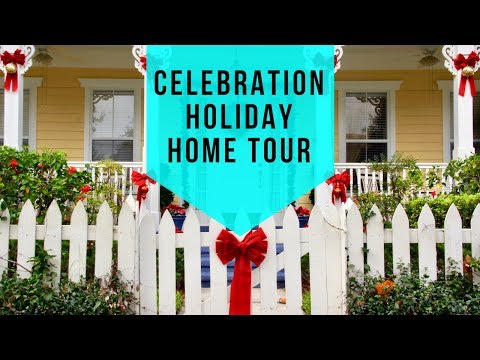 Celebration Holiday Home Tour