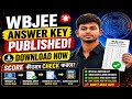 WBJEE Answer Key Published🔥|Score কিভাবে Check করবে?Full Process |Mark VS collage|#wbjee#answerkey