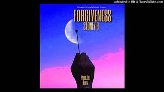STONEY B - FORGIVENESS  ( Audio)