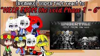 [REMAKE] UNDERTALE react to \