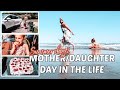 MOM &amp; DAUGHTER SUMMER DAY IN THE LIFE| Tres Chic Mama