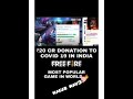 Gyan sujan 20 cr donation to covid 19in lndia  in free fire most popular game in world