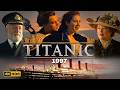 Titanic 1997 Full Movie Kate Winslet Leonardo DiCaprio Billy Zane RomanceAdventure Hd Movie mp3
