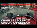 Charles Leclerc's Pole Lap | 2022 Monaco Grand Prix | Pirelli