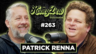 HoneyDew Podcast #263 | Patrick Renna