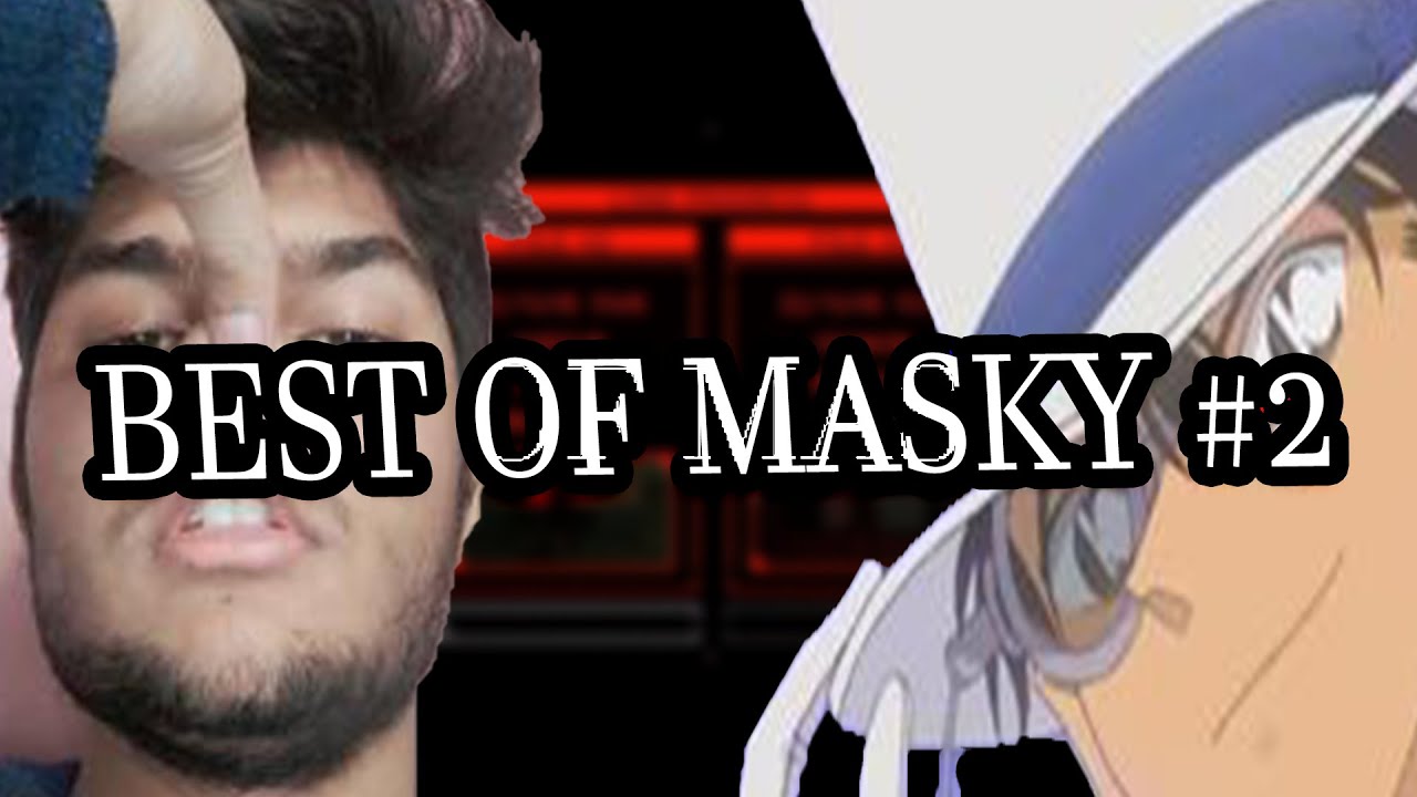Best Of Masky #2 - YouTube