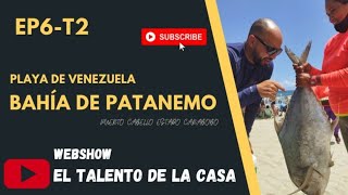 Paradisíaca Bahía/Patanemo/EP6-T2/#ElTalentoDeLaCasa/Turismo en Venezuela/Rica Playa