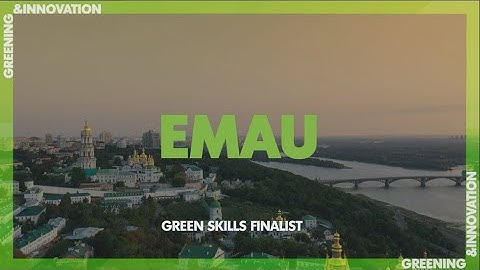 Green Skills Award Finalist 2021: Ukraine - EMAU
