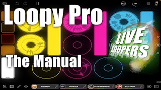 Loopy Pro: 5 important things I learned by Reading The Manual!