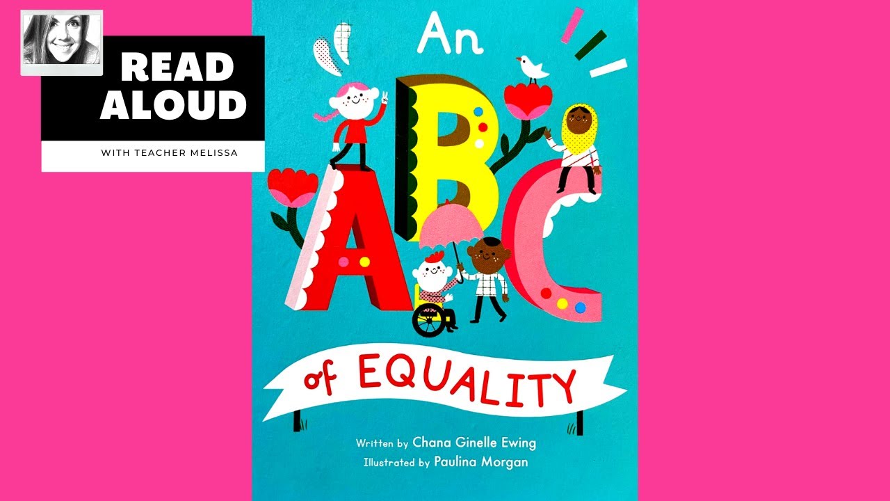 ABCs of Equality - Read Aloud by Melissa Neidhold