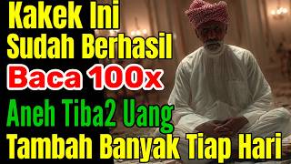 AMALAN UANG BAROKAH! BACA 100X AJAIB UANG TAMBAH BANYAK SETIAP HARI