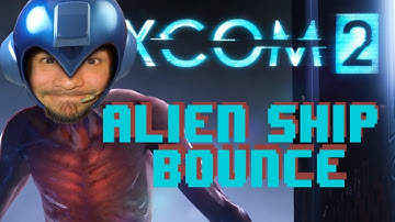 X-com 2 | Alien ship bounce*