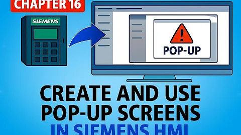 Chapter 16 | Siemens TIA Portal HMI – How to Create and Use Popup Screens #industrialautomation