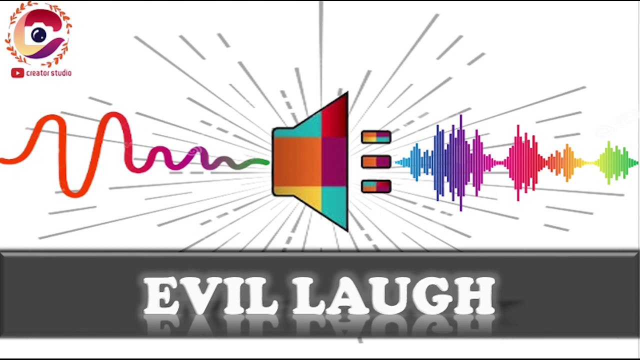 EVIL LAUGH SOUND EFFECT EVIL USED IN MOST VIDEOS CREATOR STUDIO