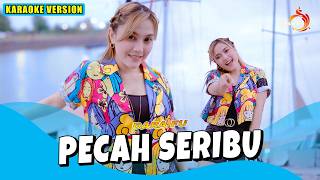 PECAH SERIBU - DARA FU | REMIX ( KARAOKE VERSION )