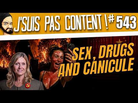 SEX, DRUGS AND HEATWAVE: A GREAT SUMMER OF S***! [I'm not happy! [I'm not happy! #543]