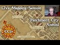Live Mapping: Parchment City (Second Try)