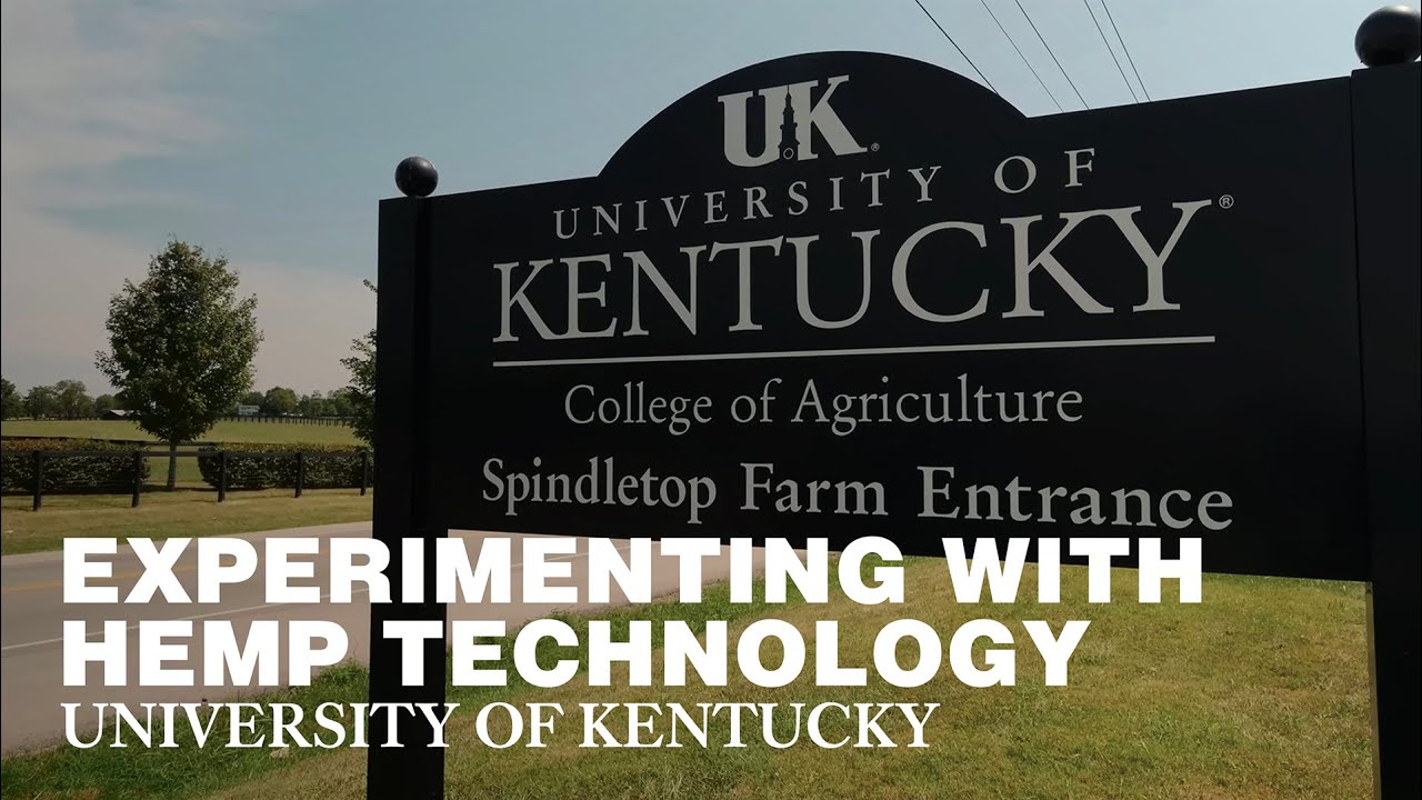 Experimenting with Hemp Technology: University of Kentucky