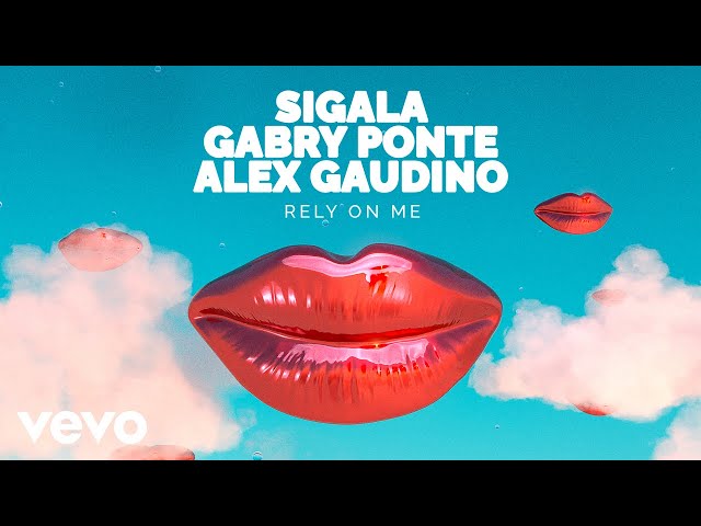 Sigala - Rely On Me