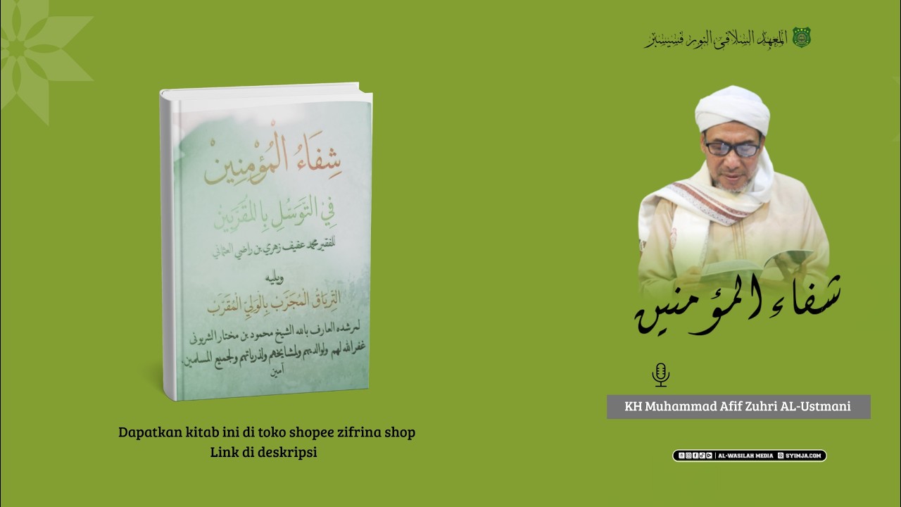 Eps 15 | Ngaji Balagh Ramadhan Kitab Syifa'ul Mu'minin Bersama KH Muhammad Afif Zuhri