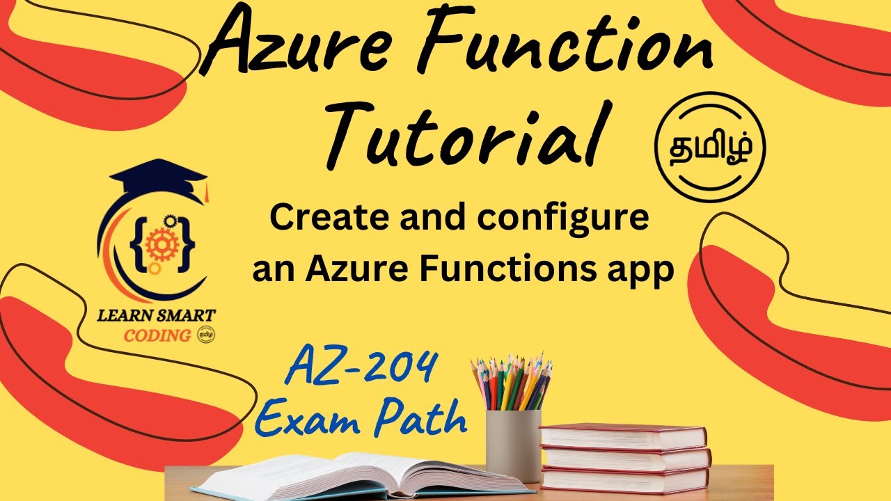 Az 204 azure functions tutorial create and configure an azure