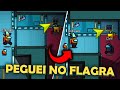 Eu Peguei Matando NO FLAGRA! - Among Us