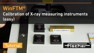 Calibration Of X-Ray Measuring Instruments Easy Fischerscope X-Ray Fischer