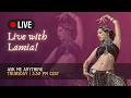 Live with Lamia: Ask me anything