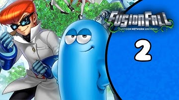 Fusion Fall (w/DollipDaze) (STREAM 2)