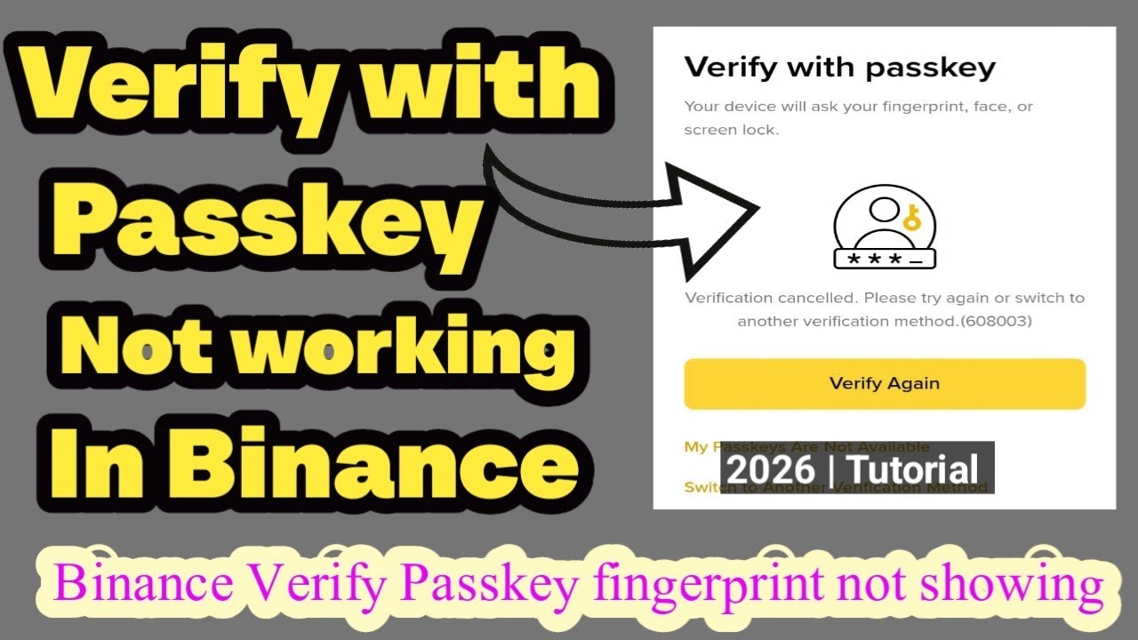 Binance Passkey Not Verifying Problem Solved 💯 | Passkey Verification Cancelled Fixed | 2026