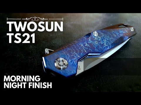 TwoSun TS21 Titanium Handle with Morning Night Finish Review