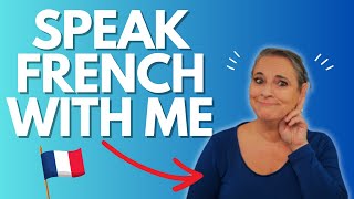 Understand French better and improve your SPOKEN FRENCH by speaking #french with me!