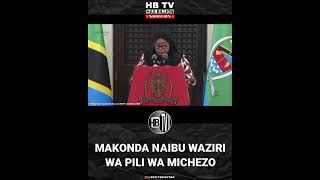MAKONDA WAZIRI WA PILI WA MICHEZO