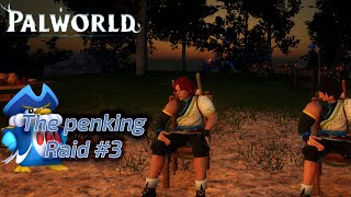 Palworld Gameplay - The Penking Raid - Ft 