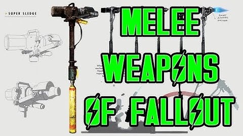 Melee weapons of Fallout: Part 3