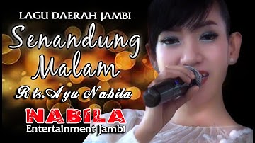 Lagu daerah Jambi - SENANDUNG MALAM (RTS AYU NABILA)#Lagudaerah