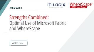 On Demand | Strengths Combined: Optimal Use of Microsoft Fabric and WhereScape
