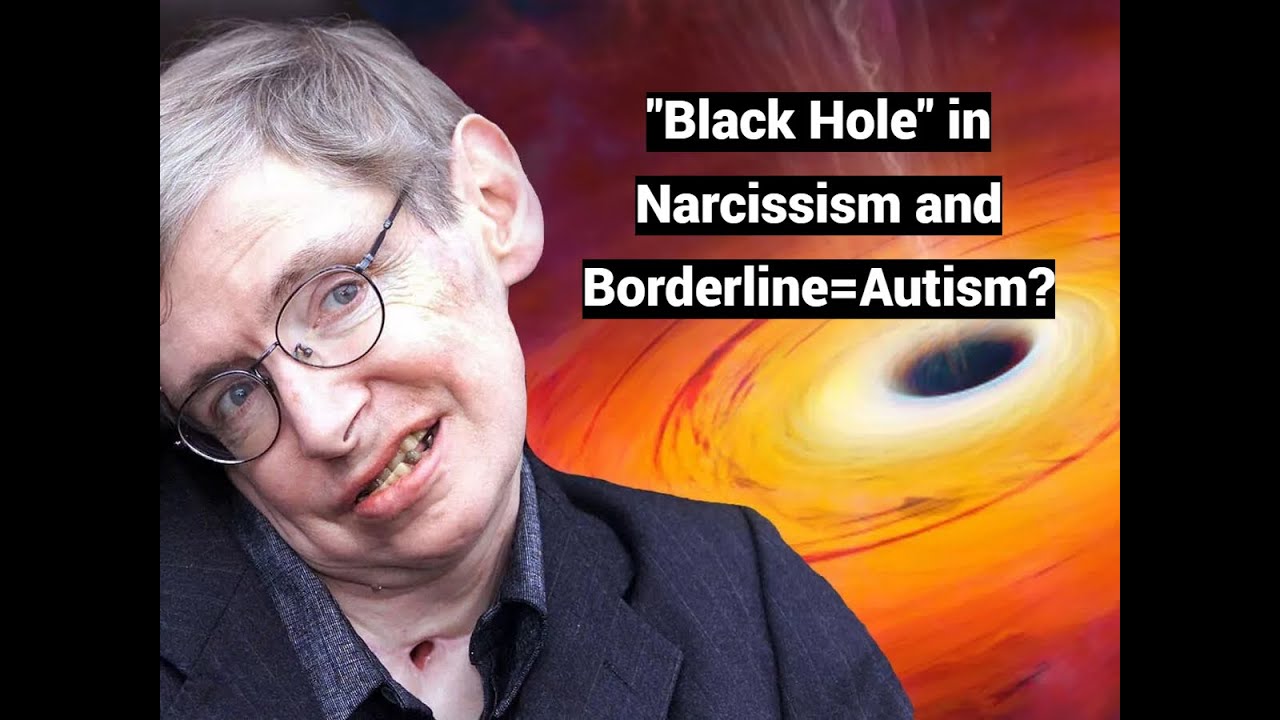 Video thumbnail — "Black Hole" in Narcissism and Borderline=Autism? (Conference Presentation)