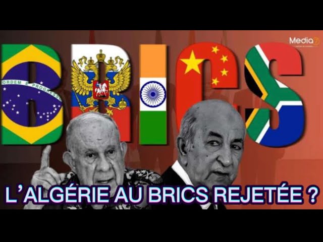 Rejetée par les Brics, l'Algérie revient en deuxième mi-temps - Jeune  Afrique
