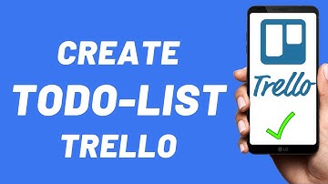 How to create To-Do List  on Trello