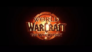 World of Warcraft: The war within #2024 #wow2024