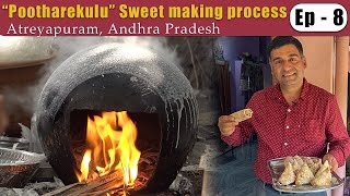 Ep 8  Rajahmundry to Atreyapuram to Dindi | Pootharekulu preparation & recipe | Andhra Pradesh