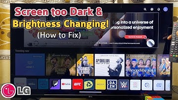 How to Fix LG TV Screen too Dark and Brightness Keeps Changing Problem