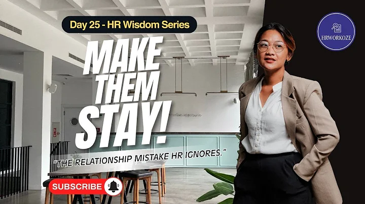 Day 25: Why Relationships Make or Break Onboarding | HR Wisdom Series | Hrworkoze
